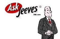   - Ask Jeeves    