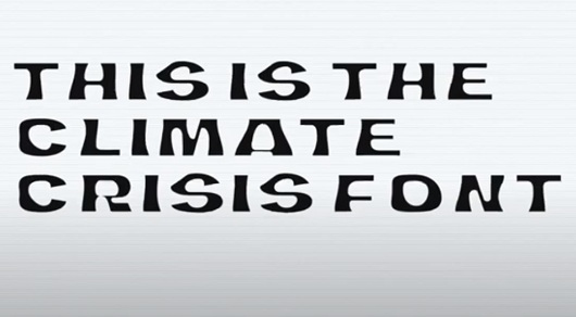 Дизайн и Креатив - Новый шрифт The Climate Crisis Font